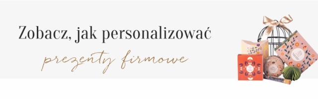 Jak personalizować prezenty firmowe, aby realnie wspierały sprzedaż B2B?