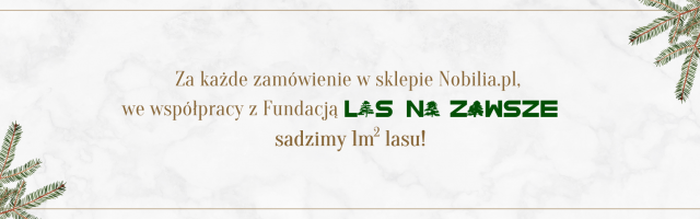 Marka Nobilia współpracuje z Fundacją Las na Zawsze!